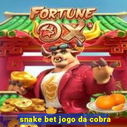 snake bet jogo da cobra